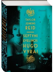 Taylor Jenkins Reid. Septyni Evelinos Hugo vyrai (Knyga su defektais)