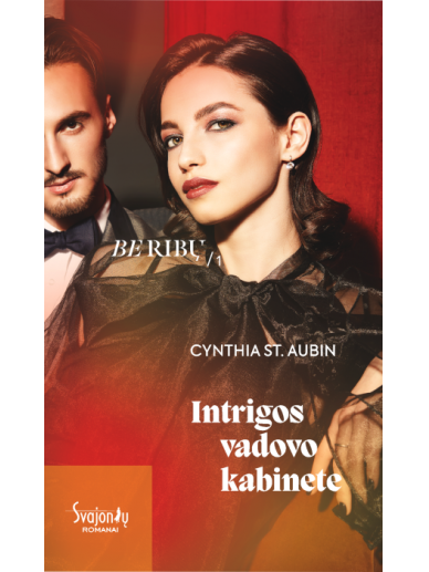 Cynthia St. Aubin. Intrigos vadovo kabinete (Pirma knyga)