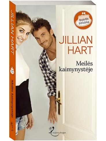 Jillian Hart. Meilės kaimynystėje