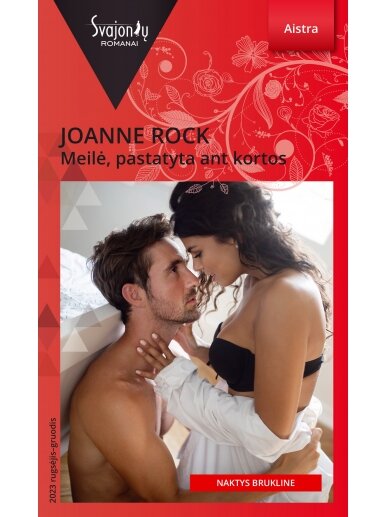 Joanne Rock. Meilė, pastatyta ant kortos (2023 rugsėjis–gruodis)
