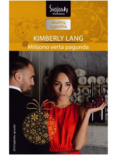 Kimberly Lang. Milijono verta pagunda (2016 lapkritis–gruodis)