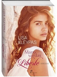 Lisa Kleypas. Mano vardas Libertė (Knyga su defektais)