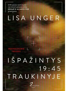 Lisa Unger. Išpažintys 19:45 traukinyje (Knyga su defektais)