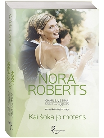 Nora Roberts. Kai šoka jo moteris (2 knyga)