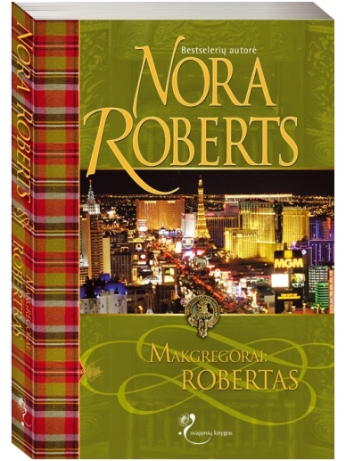 Nora Roberts. Makgregorai: Robertas