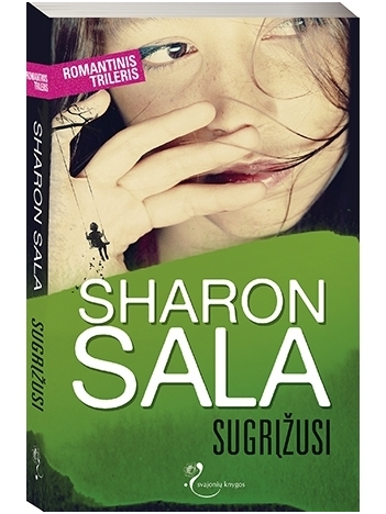 Sharon Sala. Sugrįžusi