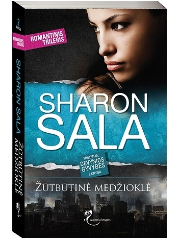 Sharon Sala. Žūtbutinė medžioklė (2 knyga)