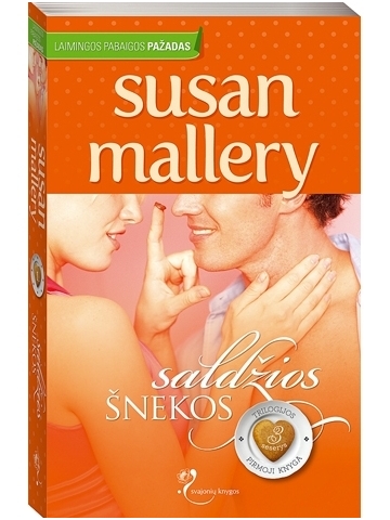 Susan Mallery. Saldžios šnekos (1 knyga)